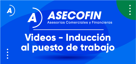 Videos - Inducción al puesto de trabajo